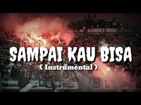 SAMPAI KAU BISA - PSS SLEMAN ANTHEM ( instrumental )