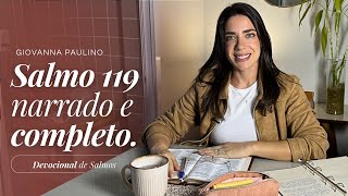 SALMO 119 COMPLETO | O Salmo Mais Poderoso Sobre a Palavra de Deus | Giovanna Paulino