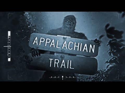 4 More True Scary Appalachian Trail Stories