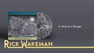 Rick Wakeman - Away In A Manger | Christmas Variations