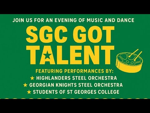 SGC Got Talent | Steelpan, music and Dance Showcase by St Georges College Students