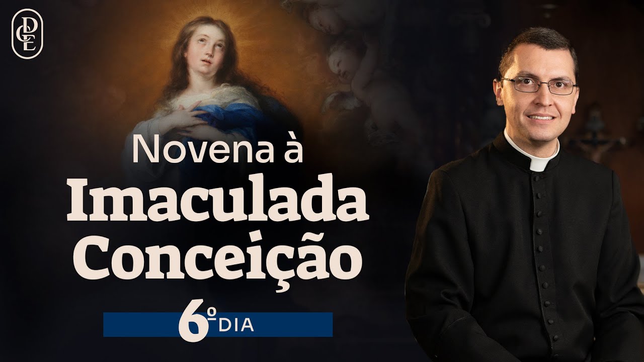 6º dia - Novena à Imaculada Conceição