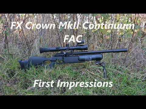 FX Crown MKII Continuum .22 FAC, First Impressions
