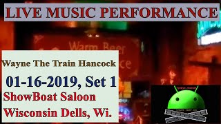 Wayne The Train Hancock 01-16-2019, Set 1