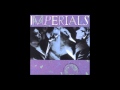 Big Ball Turning - The Imperials (Love's Still Changing Hearts)