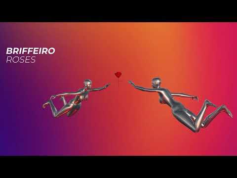 Briffeiro Roses (Original Mix)