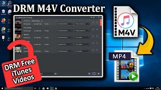 Remove DRM Protection from iTunes Movies with DRmare DRM M4V Converter for Windows