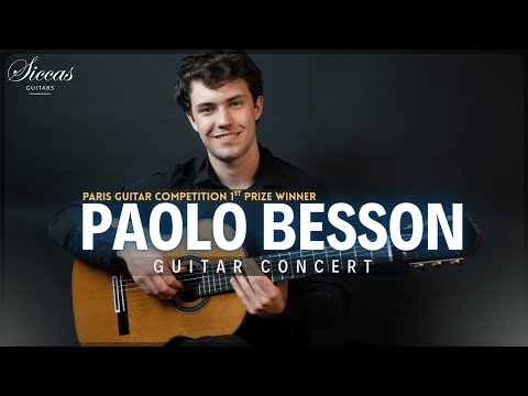 PAOLO BESSON - Classical Guitar Concert | BACH, Astor Piazzolla, Giulio Regondi | Siccas Guitars