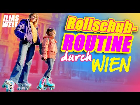 ILIAS WELT - Rollschuh-ROUTINE durch Wien