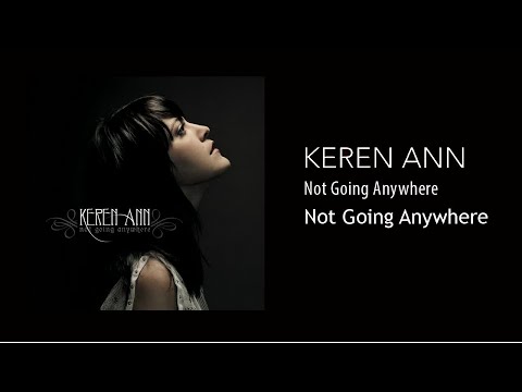 Keren Ann - Not Going Anywhere