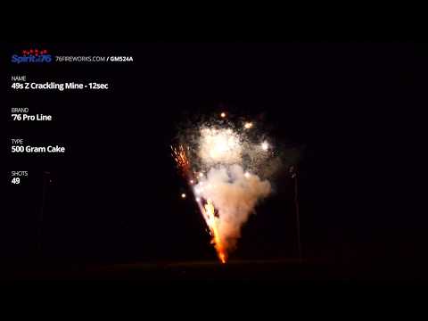 GM524A 49s Z Crackling Mine (12sec) - '76 Pro Line