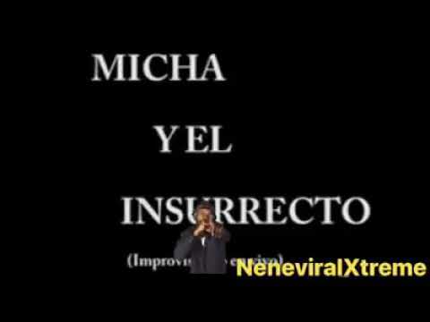 Insurrecto y El Micha Improvsando 🔥🔥🔥💪💪💪