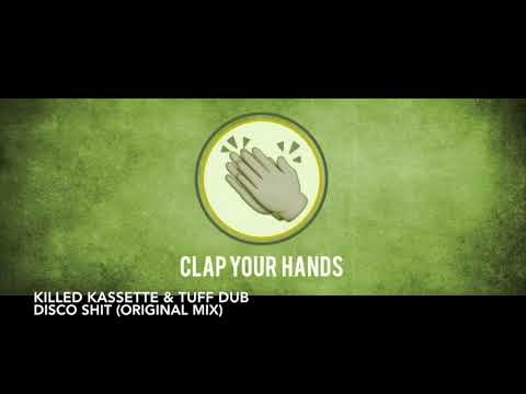 Killed Kassette & Tuff Dub - Disco Shit (Original Mix)