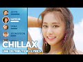 TWICE Chillax Line Distribution Lyrics Color Coded PATREON REQUESTED