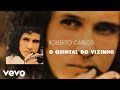 Roberto Carlos O Quintal Do Vizinho Áudio Oficial