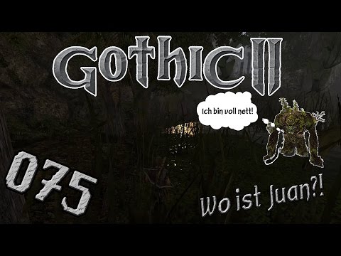 Gothic 2 DNdR #075 | Wo ist Juan?? | Power Let's Play[german/deutsch]