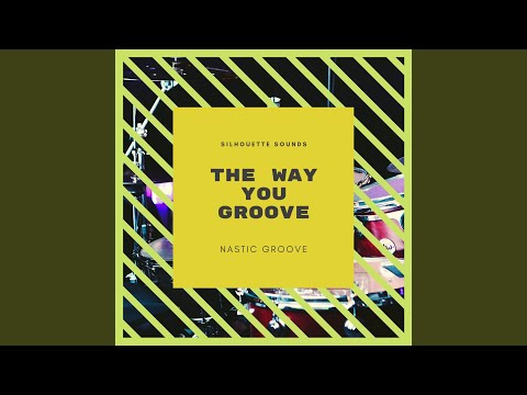the way you groovE (vocal miX)