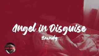 Brandy - Angel in Disguise (Lyrics)