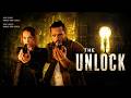 The Unlock FULL MOVIE | Thriller Movies | Ciaran Dow Jones | The Midnight Screening