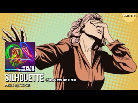 SILHOUETTE (YOUNG COMMUNITY REMIX) INSTRUMENTAL: Cacti IWRITE TV #silhouette #cacti #remix