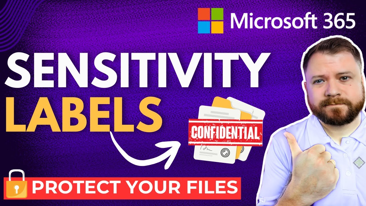Microsoft 365 Sensitivity Labels Made EASY