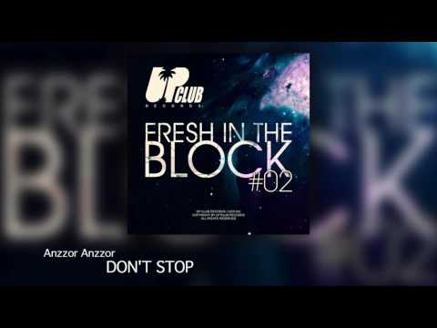 Anzzor - Don't Stop (UP CLUB RECORDS)