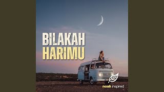 Download lagu Bilakah Harimu mp3