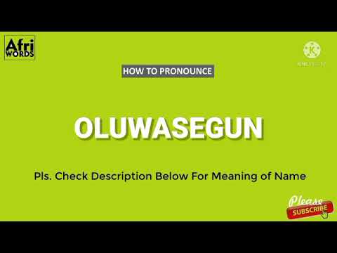 How to pronounce OLUWASEGUN