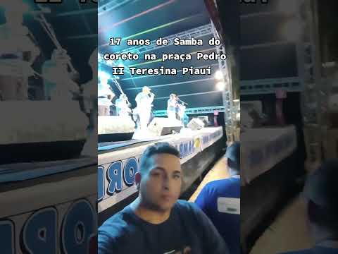 Samba do coreto na Praça Pedro II em Teresina Piauí aniversário do samba do coreto 17 anos