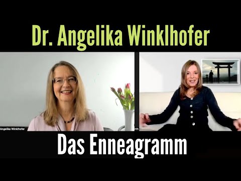 Dr. Angelika Winklhofer. Das Enneagramm und das Aufwachen