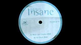 Dark Monks - Insane (Marc van Linden Remix) [Pulsive 2003]