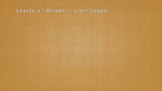 Leaves of October - Liam Copper (Andrea Perry Cover)