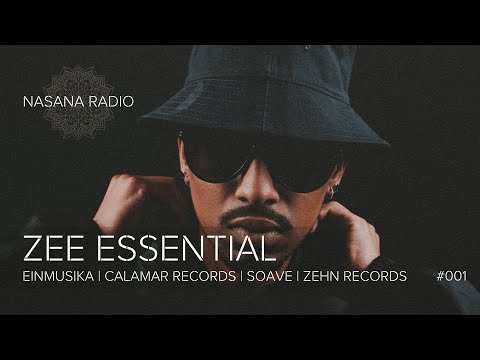 Nasana Radio Episode 001: Zee Essential | 2024 | #organichouse  & #melodichouse mix