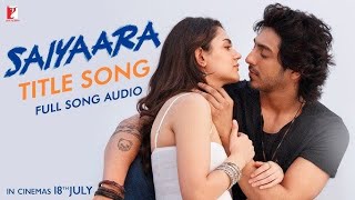 Download lagu Saiyaara  Title Full Song Audio// ; Ahaan Panday · Krish Kapoor ; Aneet Padda · Vaani Batra mp3