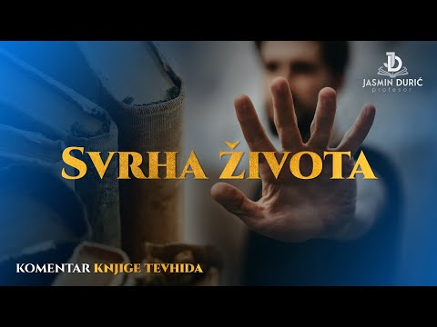 Komentar knjige tevhida - Svrha života | Jasmin Durić, prof.
