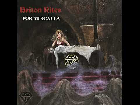 BRITON RITES "For Mircalla" - Full ALBUM 2010