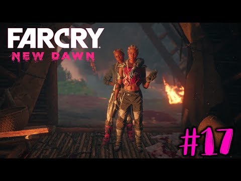 FAR CRY NEW DAWN Walkthrough Gameplay Part 17 - End of Twins