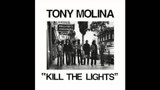 Tony Molina - Nothing I Can Say