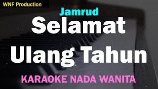 Download lagu Jamrud - Selamat Ulang Tahun (Karaoke Nada Wanita) Female Key mp3