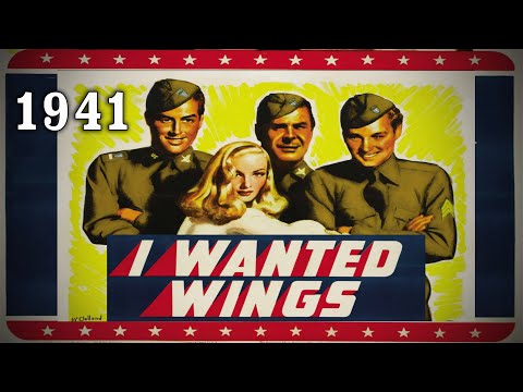 "I Wanted Wings" (1941) - William Holden & Veronica Lake WW2 Air Corps Drama