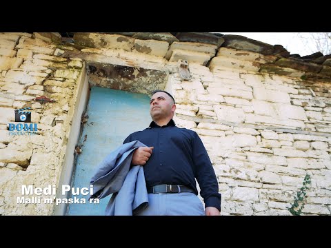 Medi Puci - Malli me paska ra (Official Video 4K)