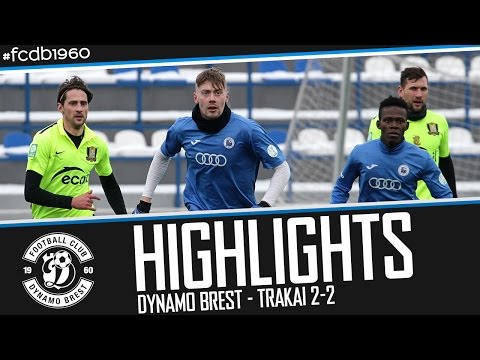 HIGHLIGHTS | FRIENDLY. DYNAMO BREST - TRAKAI 2-2