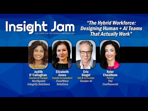 🔵 The Hybrid Workforce: Designing Human + AI Teams That Actually Work | #ExpertPanel