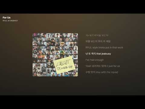 RYUL of LNGSHOT - For Us [가사/Lyrics]