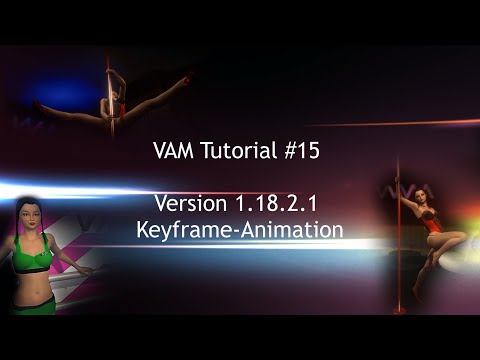 Virt A Mate Tutorial Part 15 - Keyframe animation by JustLookingForNothin