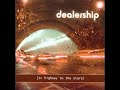 Dealership - 'Faded Crushes'