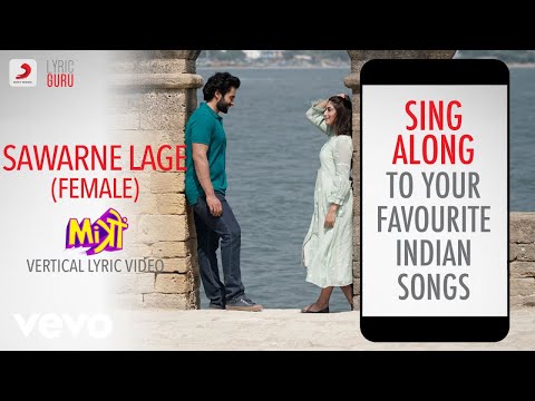 Sawarne Lage-Female - Mitron|Official Bollywood Lyrics|Nikhita Gandhi