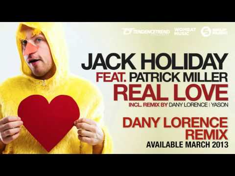 Jack Holiday feat Patrick Miller - Real Love (Promo)
