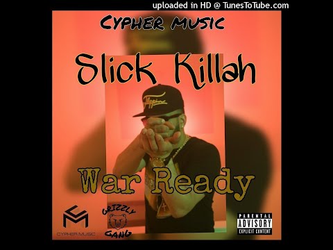 Slick Killah - War Ready