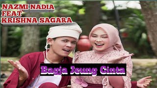 Download lagu BAGJA JEUNG CINTA!! NAZMI NADIA FEAT KRISHNA SAGARA || POP SUNDA VIRAL 2025 mp3